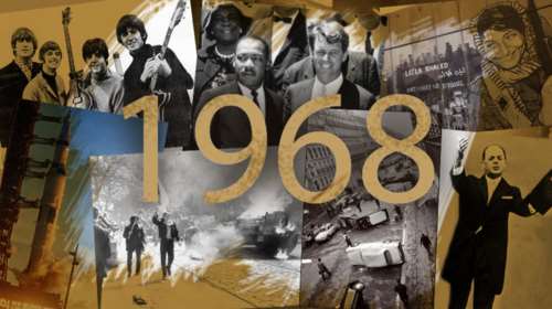 50 χρόνια από το 1968: μια χρονιά ανατροπών σε παγκόσμιο επίπεδο
