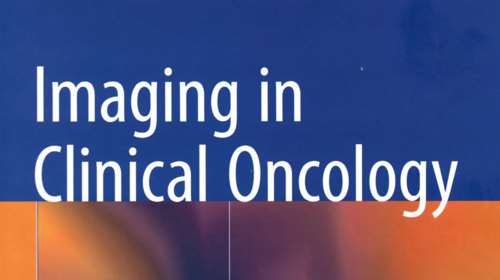 Σε B&#39; έκδοση το βιβλίο «Απεικόνιση στην Ογκολογία» απο Ελληνες γιατρούς