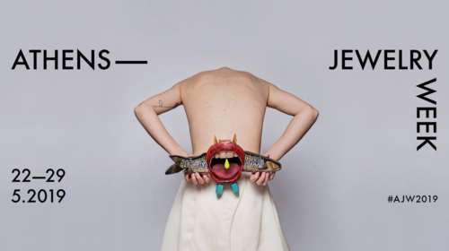 AJW 2019: Athens Jewelry Week 2019 από 22 έως 29 Μαΐου