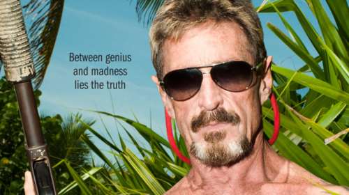 Η εξωφρενική ζωή του μεγιστάνα της πληροφορικής John McAfee