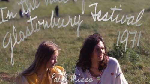 Οι χαμένες φωτογραφίες του ιστορικού Glastonbury Festival του 1971