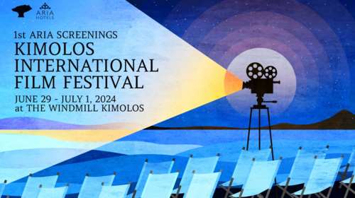 1st ARIA SCREENINGS: Kimolos International Film Festival - Ένας νέος θεσμός γεννιέται στην Κίμωλο!
