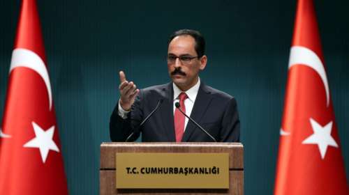 Καλίν: Δεν είναι στην ατζέντα μας να τσακωθούμε με την Ελλάδα - Να λύσουμε τα θέματά μας μέσω διαπραγματεύσεων