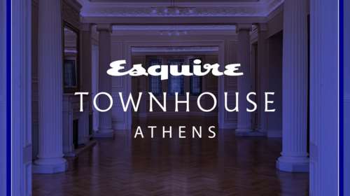 Το Esquire Townhouse έρχεται για πρώτη φορά στην Ελλάδα