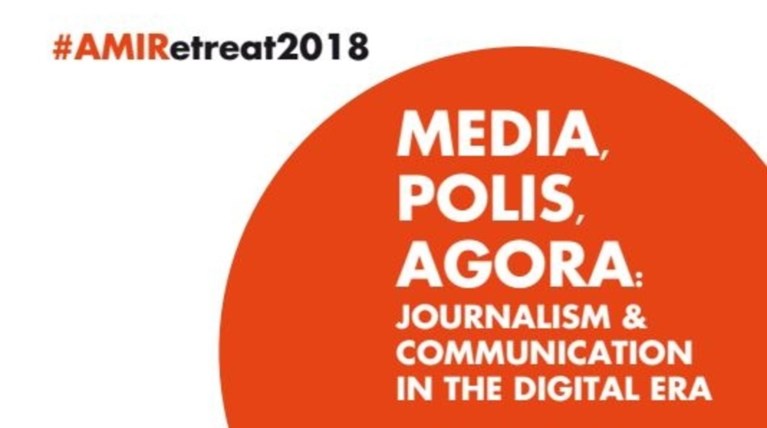 #AMIRetreat2018:  Δημοσιογραφία & επικοινωνία στην ψηφιακή εποχή