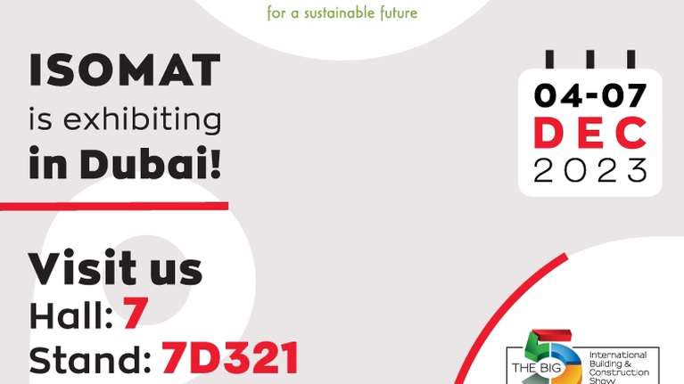 Η ISOMAT συμμετέχει για 10η συνεχή χρονιά στην Big 5 Dubai 2023